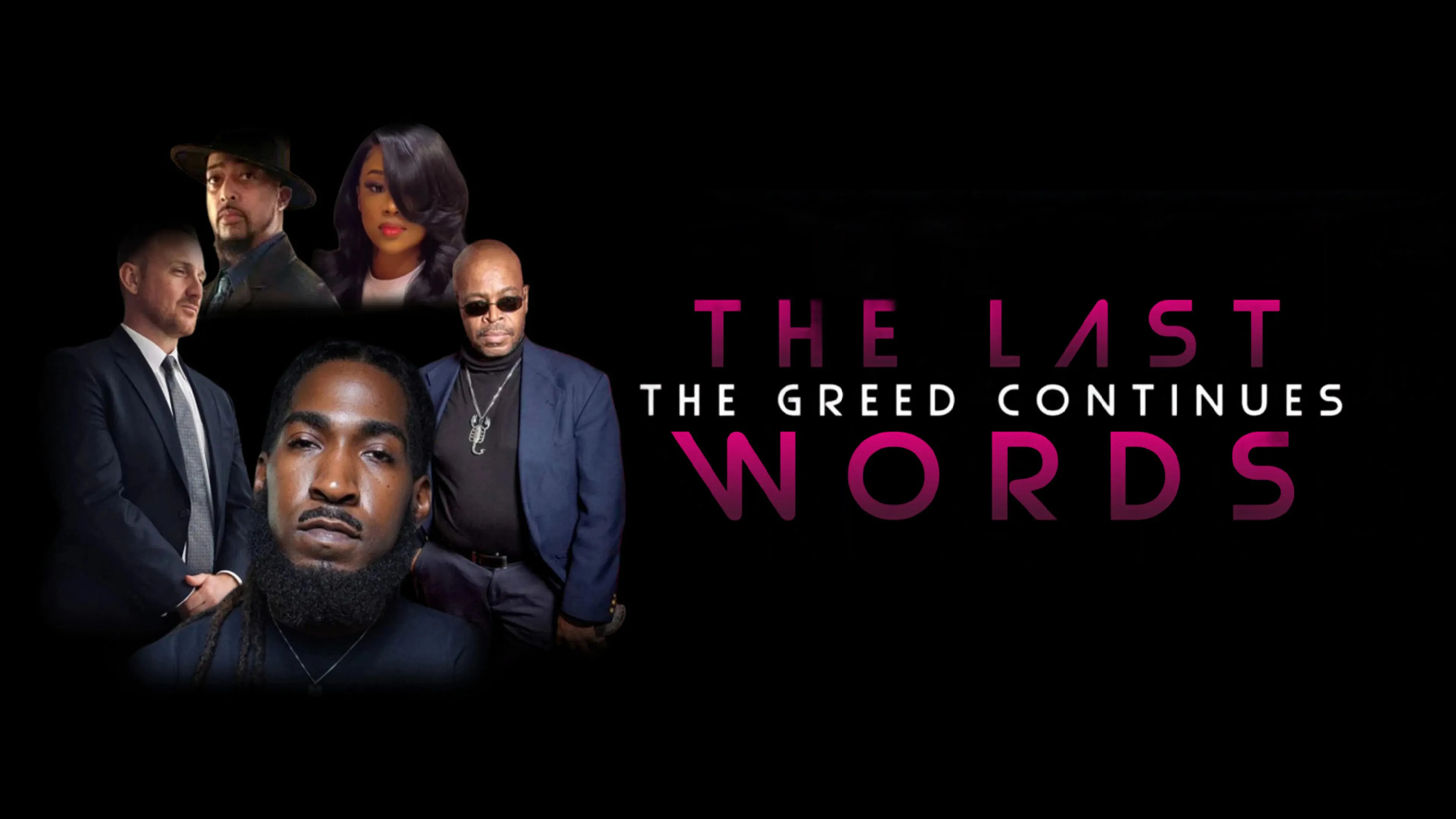 The Last Words: The Greed Continues poster